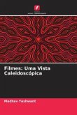 Filmes: Uma Vista Caleidoscópica