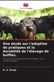 Une étude sur l'adoption de pratiques et la durabilité de l'élevage de buffles.