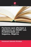 Factores que afectam a aderência ao HAART em PLWHIV/AIDS em Sagamu, Nigéria