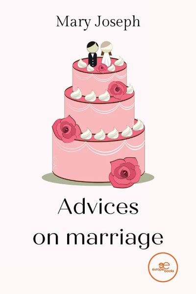 Advices on marriage Advices on marriage
