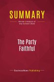 Summary: The Party Faithful