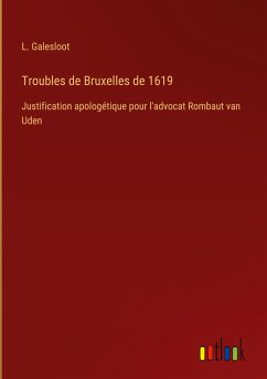 Troubles de Bruxelles de 1619 - Galesloot, L.