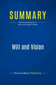 Summary: Will and Vision - Businessnews Publishing