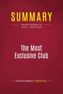 Summary: The Most Exclusive Club - Businessnews Publishing