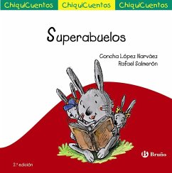 Superabuelos - López Narváez, Concha; Salmerón López, Rafael
