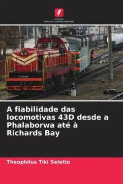 A fiabilidade das locomotivas 43D desde a Phalaborwa até à Richards Bay - Seletlo, Theophilus Tiki