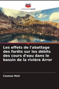 Les effets de l'abattage des forêts sur les débits des cours d'eau dans le bassin de la rivière Arror - Muli, Cosmus