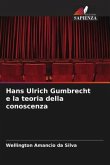 Hans Ulrich Gumbrecht e la teoria della conoscenza