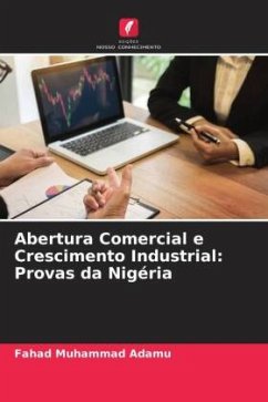 Abertura Comercial e Crescimento Industrial: Provas da Nigéria - Adamu, Fahad Muhammad