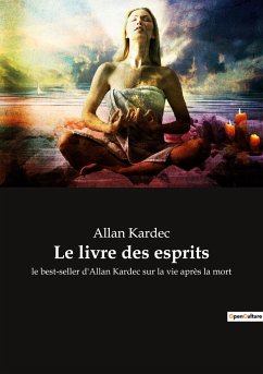 Le livre des esprits - Kardec, Allan