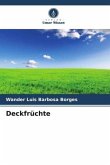 Deckfrüchte