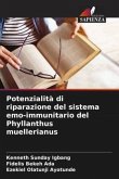 Potenzialità di riparazione del sistema emo-immunitario del Phyllanthus muellerianus
