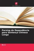 Parsing de Dependência para Sentença Chinesa Longa