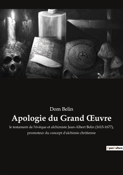 Apologie du Grand ¿uvre - Belin, Dom