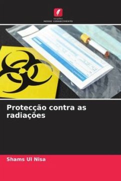 Protecção contra as radiações - Nisa, Shams Ul