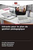 Intrants pour le plan de gestion pédagogique