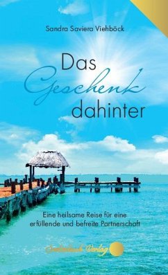 Das Geschenk dahinter - Saviera Viehböck, Sandra