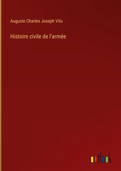 Histoire civile de l'armée - Vitu, Auguste Charles Joseph
