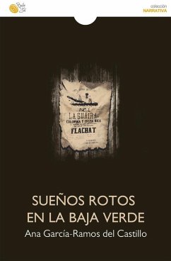 Cover SUEÑOS ROTOS EN LA BAJA VERDE