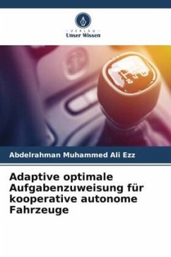 Adaptive optimale Aufgabenzuweisung für kooperative autonome Fahrzeuge - Ali Ezz, Abdelrahman Muhammed