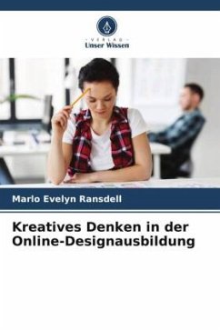 Kreatives Denken in der Online-Designausbildung - Ransdell, Marlo Evelyn