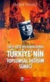 Yakup Kadrinin Romanlarinda Türkiyenin Toplumsal Degisim Süreci