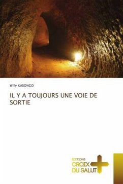 IL Y A TOUJOURS UNE VOIE DE SORTIE - KASONGO, Willy