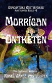 Morrígan Ontketen (Onmoontlike Onsterflikes, #8) (eBook, ePUB)