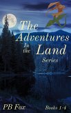 The Adventures in the Land series (eBook, ePUB)