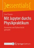 Mit Jupyter durchs Physikpraktikum (eBook, PDF)