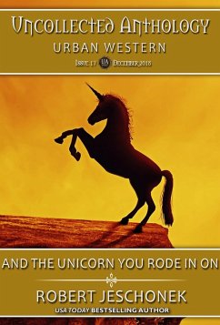 Cover And the Unicorn You Rode In On (eBook, ePUB)