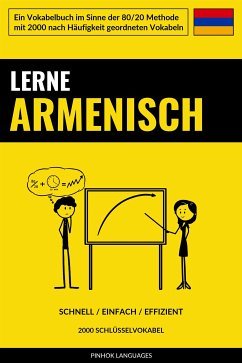 Lerne Armenisch - Schnell / Einfach / Effizient (eBook, ePUB) - Pinhok, Languages