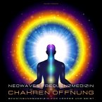 Neowaves Frequenzmedizin: Chakra Therapie / Chakren Öffnung (MP3-Download)