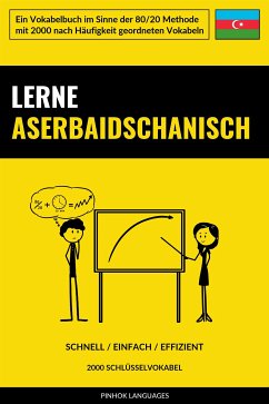 Lerne Aserbaidschanisch - Schnell / Einfach / Effizient (eBook, ePUB) - Languages, Pinhok