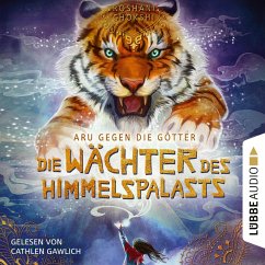 Die Wächter des Himmelspalasts (MP3-Download) - Chokshi, Roshani