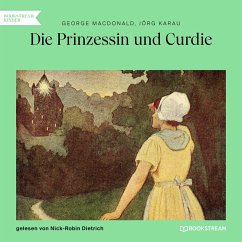 Die Prinzessin und Curdie (MP3-Download) - MacDonald, George; Karau, Jörg