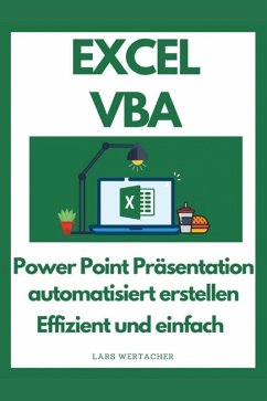 EXCEL VBA (eBook, ePUB) - Wertacher, Lars