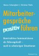Mitarbeitergespräche positiv führen... - Bild 1