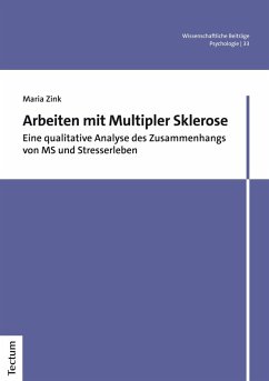 Arbeiten mit Multipler Sklerose (eBook, PDF) - Zink, Maria