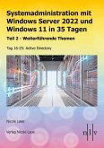 Systemadministration mit Windows Server 2022 und Windows 11 in 35 Tagen (eBook, ePUB)
