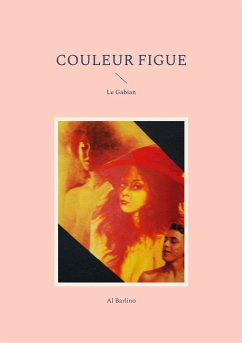 Couleur figue (eBook, ePUB) - Barlino, Al