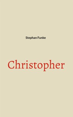 Christopher (eBook, ePUB) - Funke, Stephan