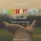Kindheit 6.7 (MP3-Download)