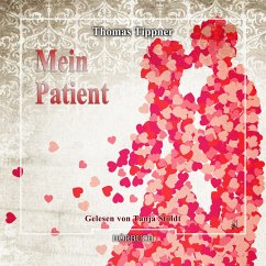 Mein Patient (MP3-Download) - Tippner, Thomas