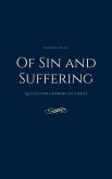 Of Sin and Suffering: Quotes for Growing in Christ (A Christian Response to America's Mental Health Crisis, #4) (eBook, ePUB)