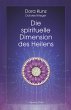 Die spirituelle Dimension des Heilens... - Bild 1