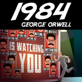 George Orwell: 1984 (deutschsprachige Gesamtausgabe) (MP3-Download)