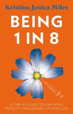 Being 1 in 8 - Miles, Kristina Jenica