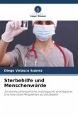 Sterbehilfe und Menschenwürde