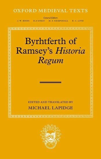 Byrhtferth of Ramsey's Historia Regum Byrhtferth of Ramsey's Historia Regum